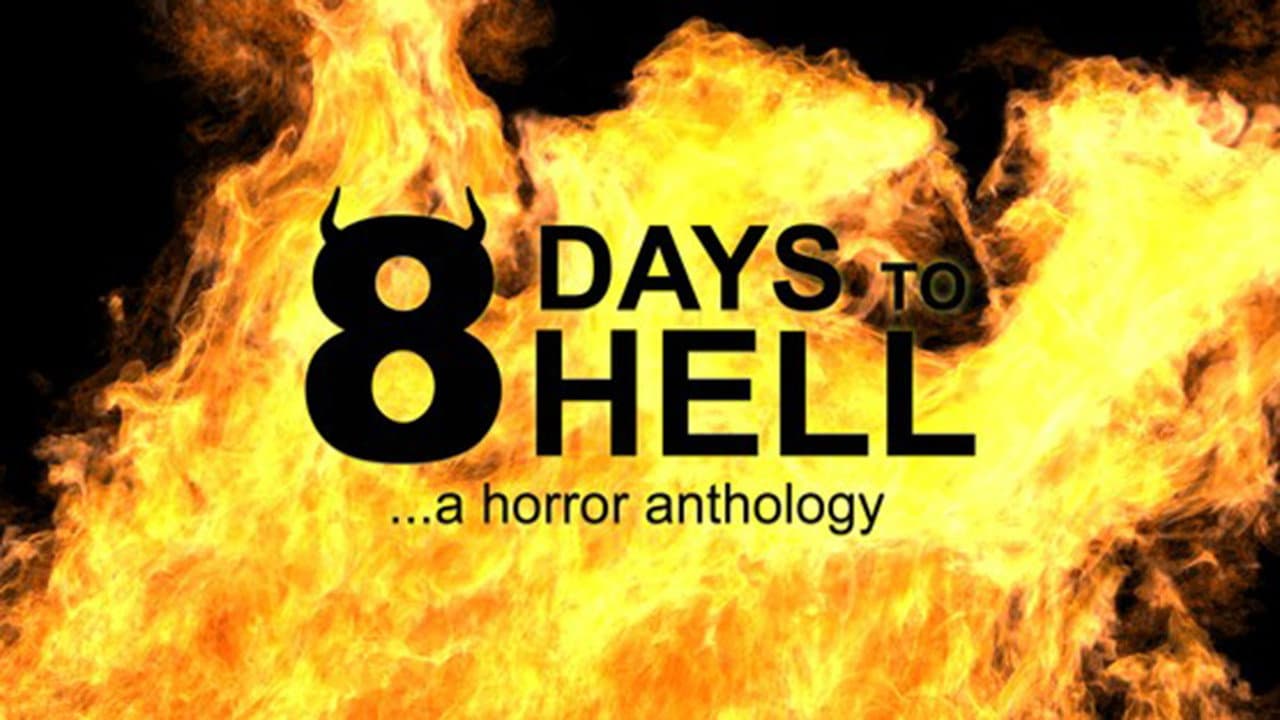 8 Days to Hell - immagine