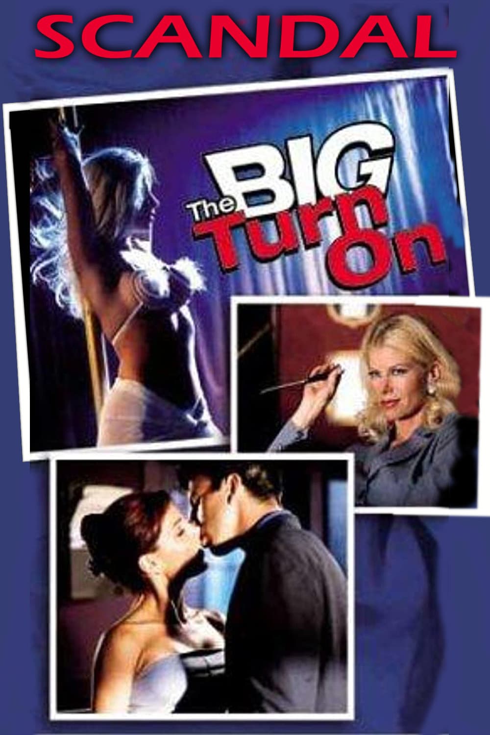 Poster di Scandal: The Big Turn On