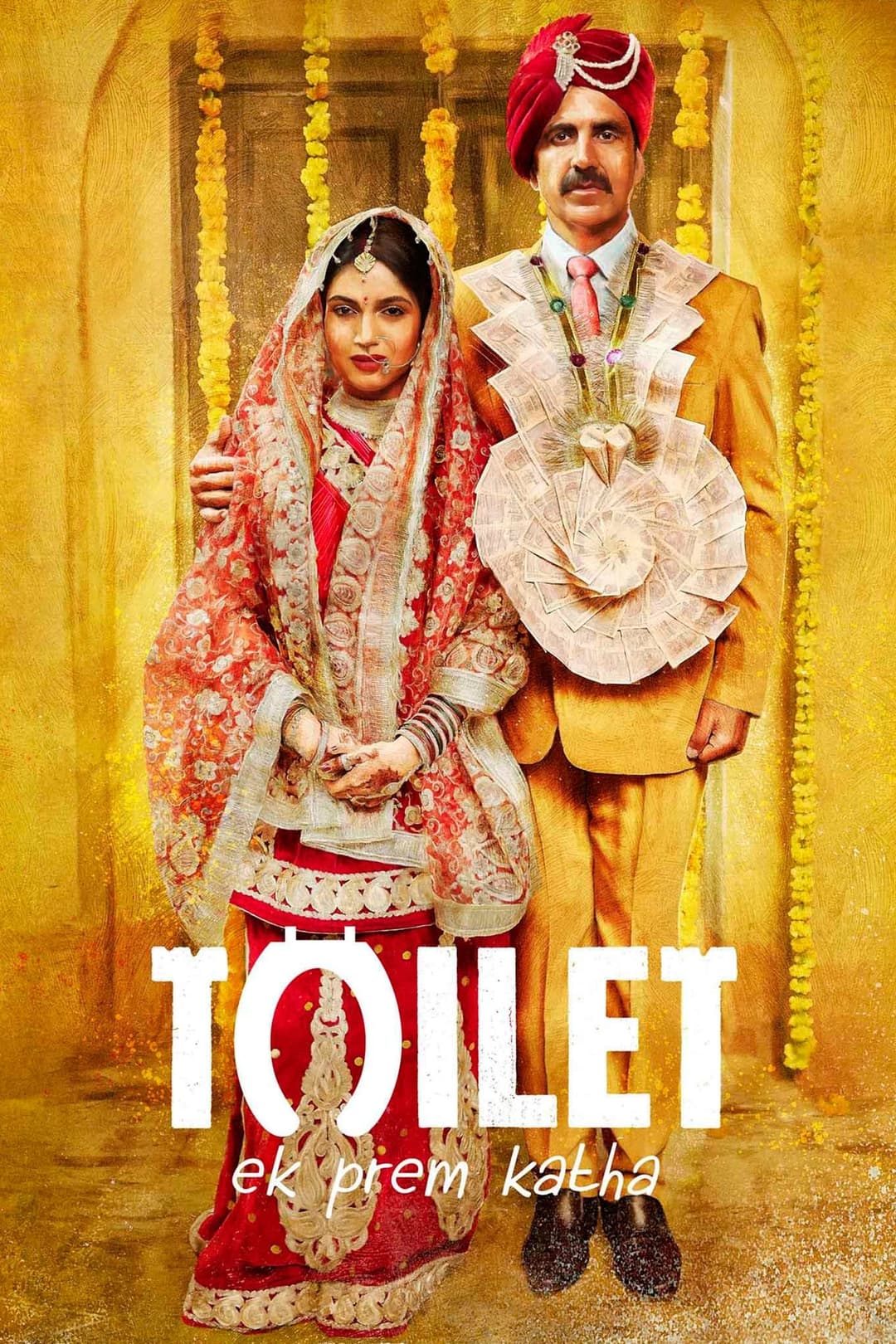 Poster di टॉयलेट: एक प्रेम कथा