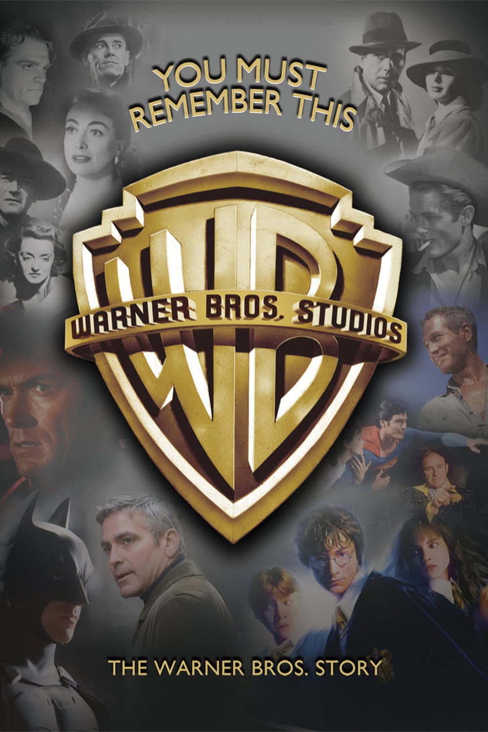 Poster di You Must Remember This: The Warner Bros. Story