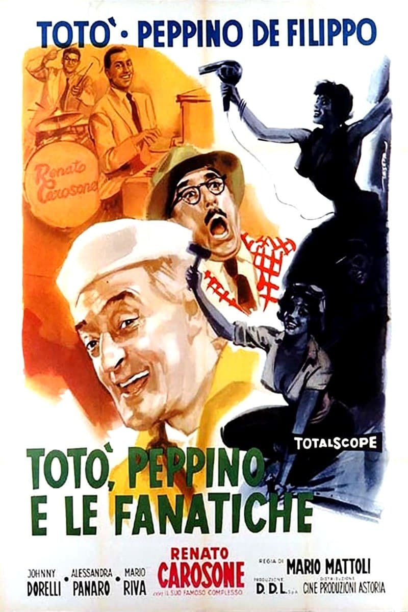 Poster di Totò, Peppino e le fanatiche