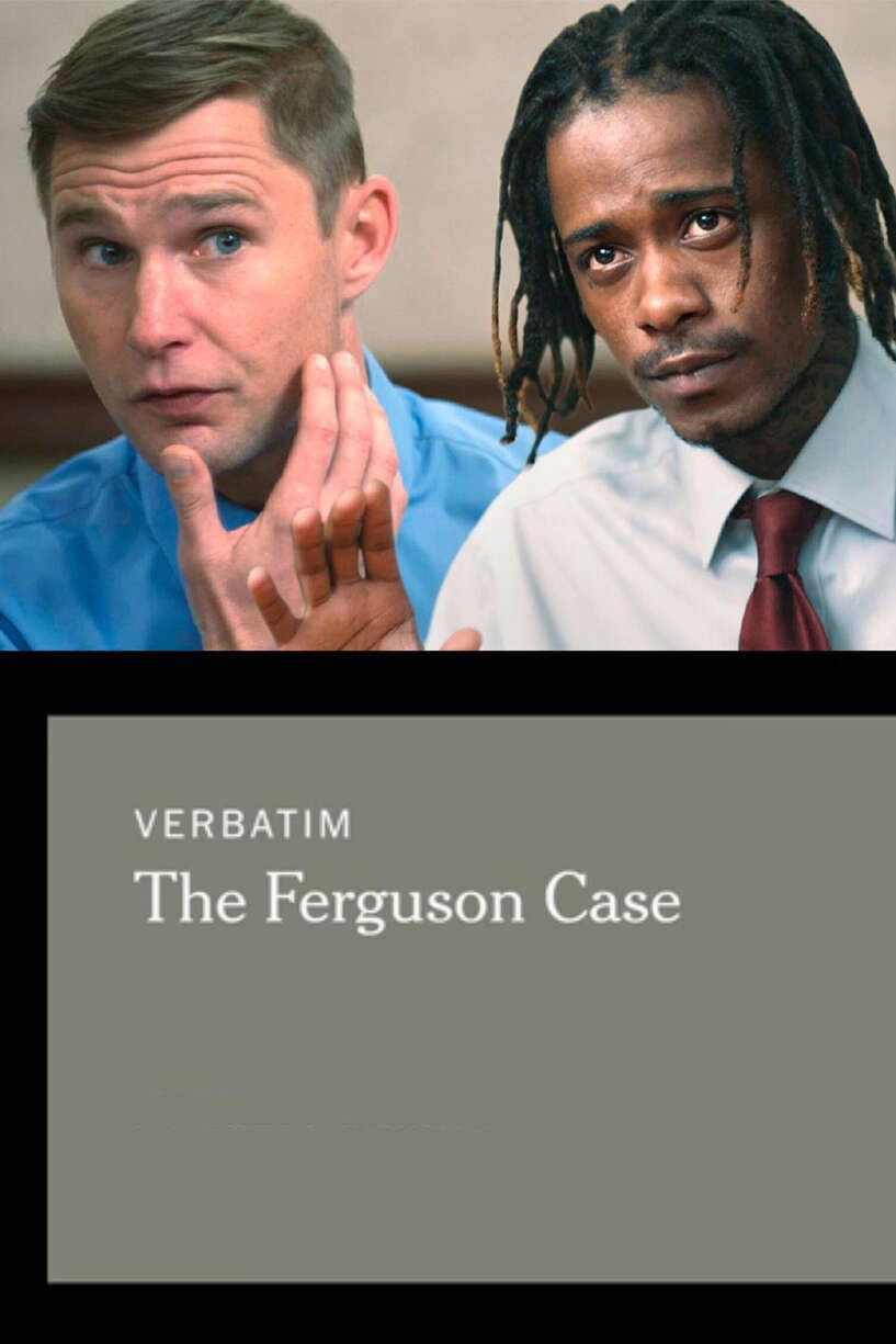 Poster di Verbatim: The Ferguson Case