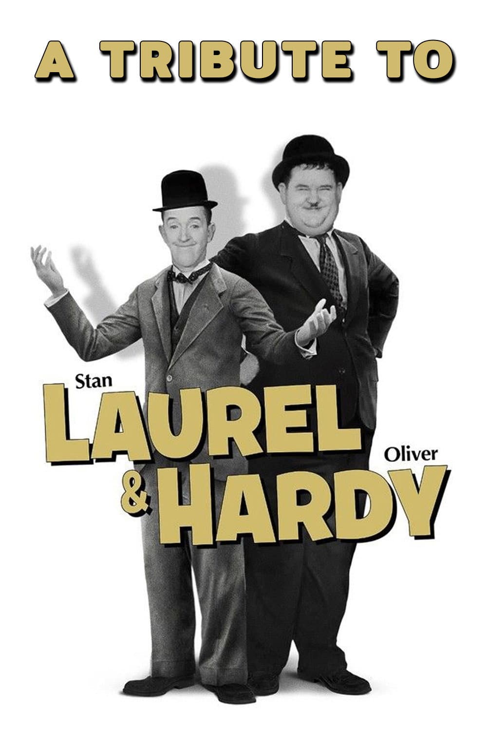 Poster di A Tribute to Laurel & Hardy
