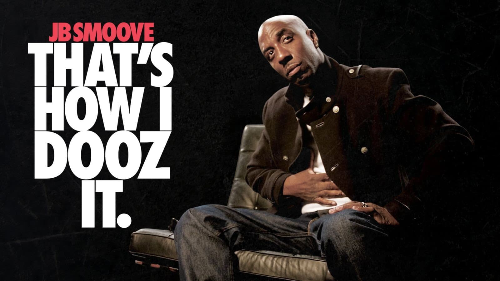 JB Smoove: That's How I Dooz It - immagine