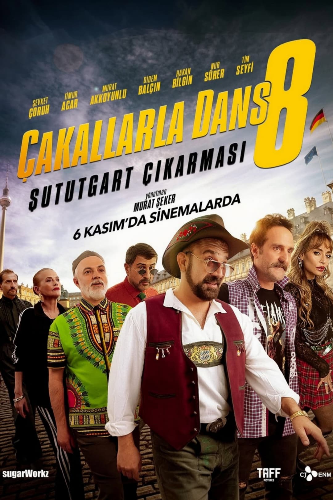 Poster di Çakallarla Dans 8: Şututgart Çıkarması