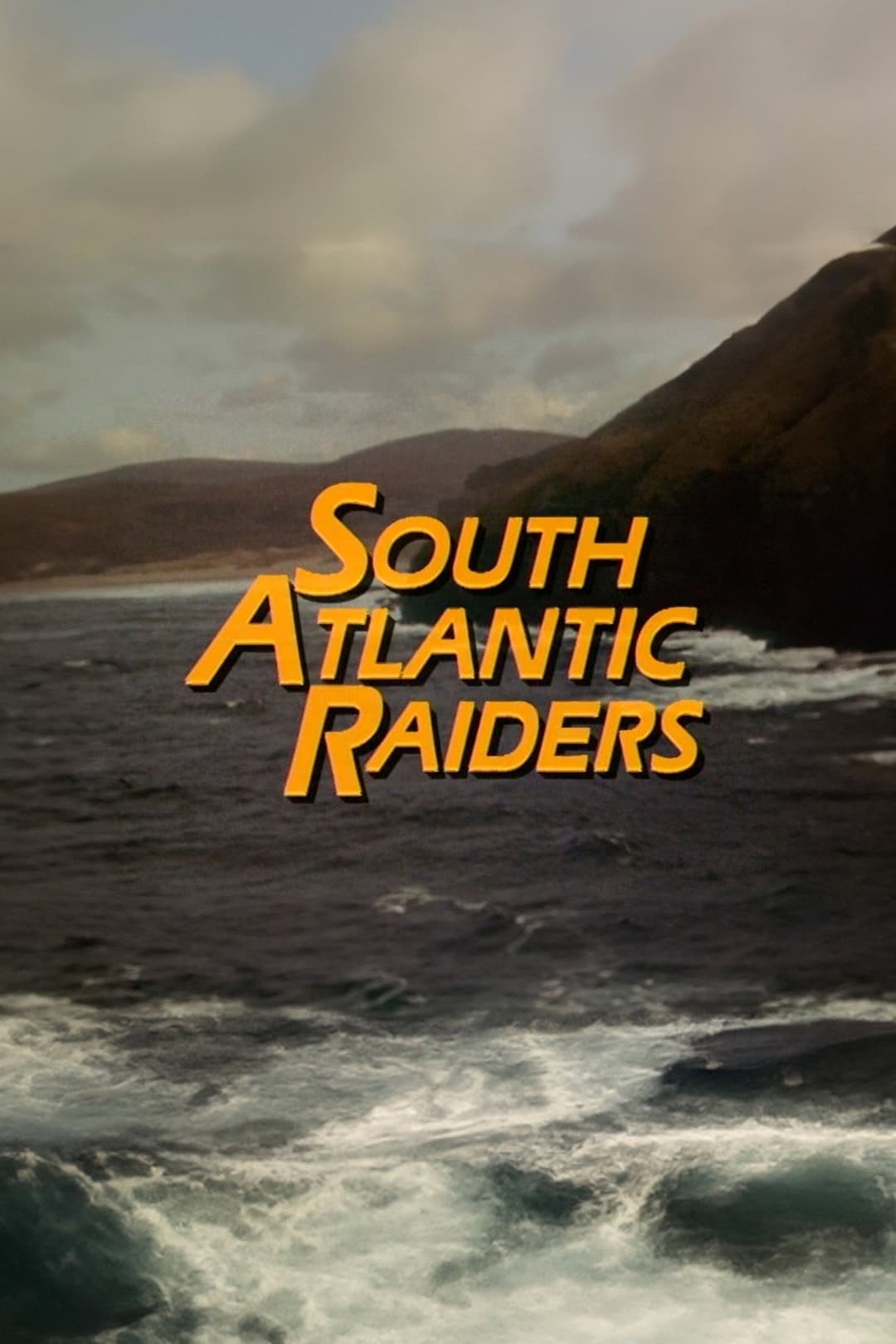 Poster di South Atlantic Raiders: Part 1