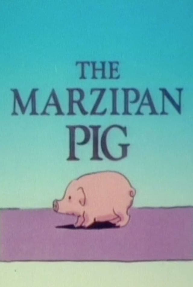Poster di The Marzipan Pig