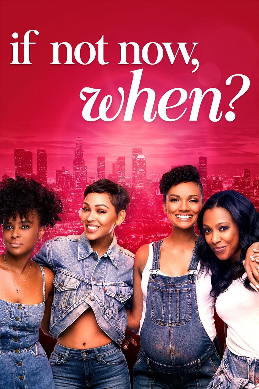 Poster di If Not Now, When