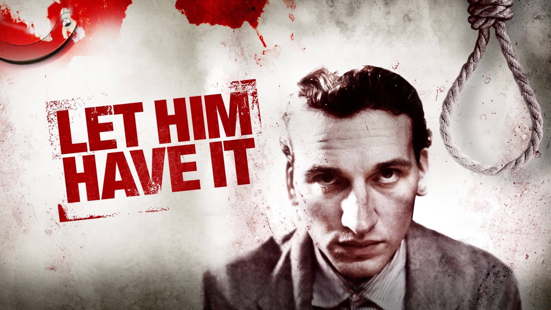 Let Him Have It - immagine