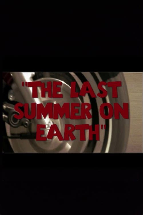 Poster di The Last Summer on Earth