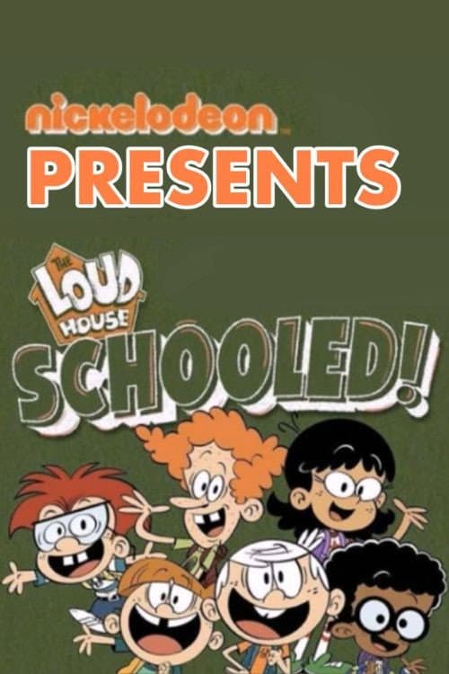 Poster di The Loud House: Schooled!