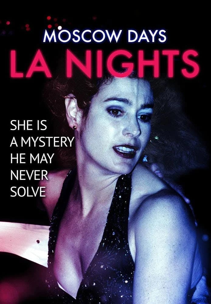 Poster di Moscow Days, L.A. Nights