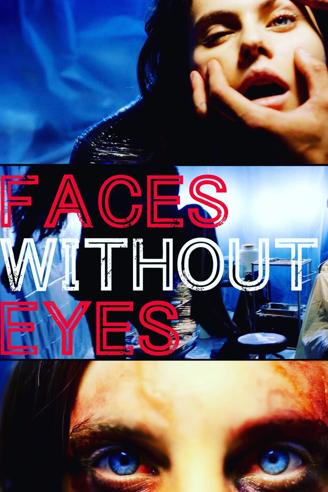 Poster di Faces Without Eyes