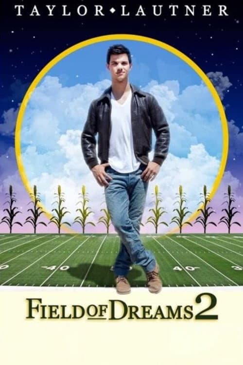 Poster di Field of Dreams 2: Lockout