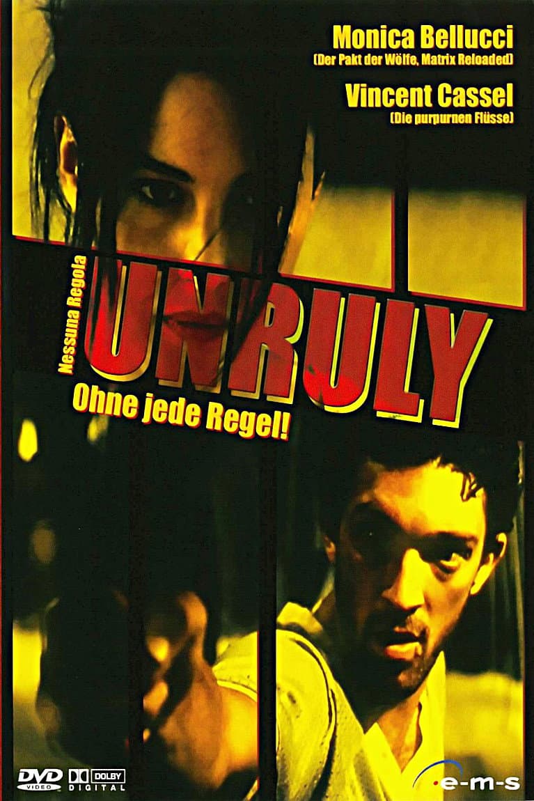 Poster di Unruly - Nessuna Regola