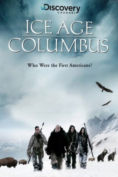 Poster di Ice Age Columbus: Who Were the First Americans?