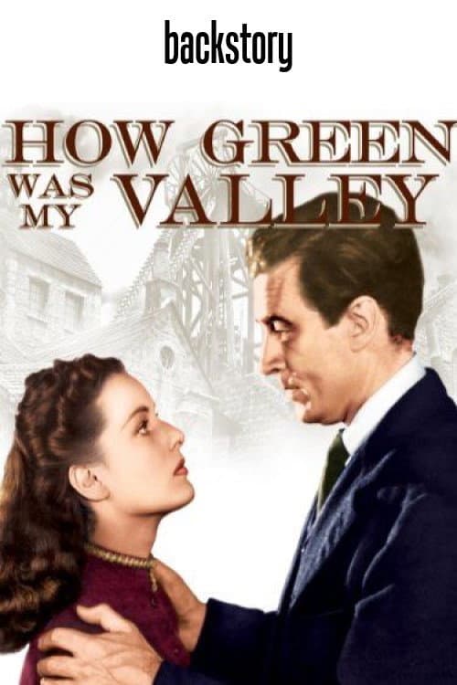 Poster di Backstory: 'How Green Was My Valley'