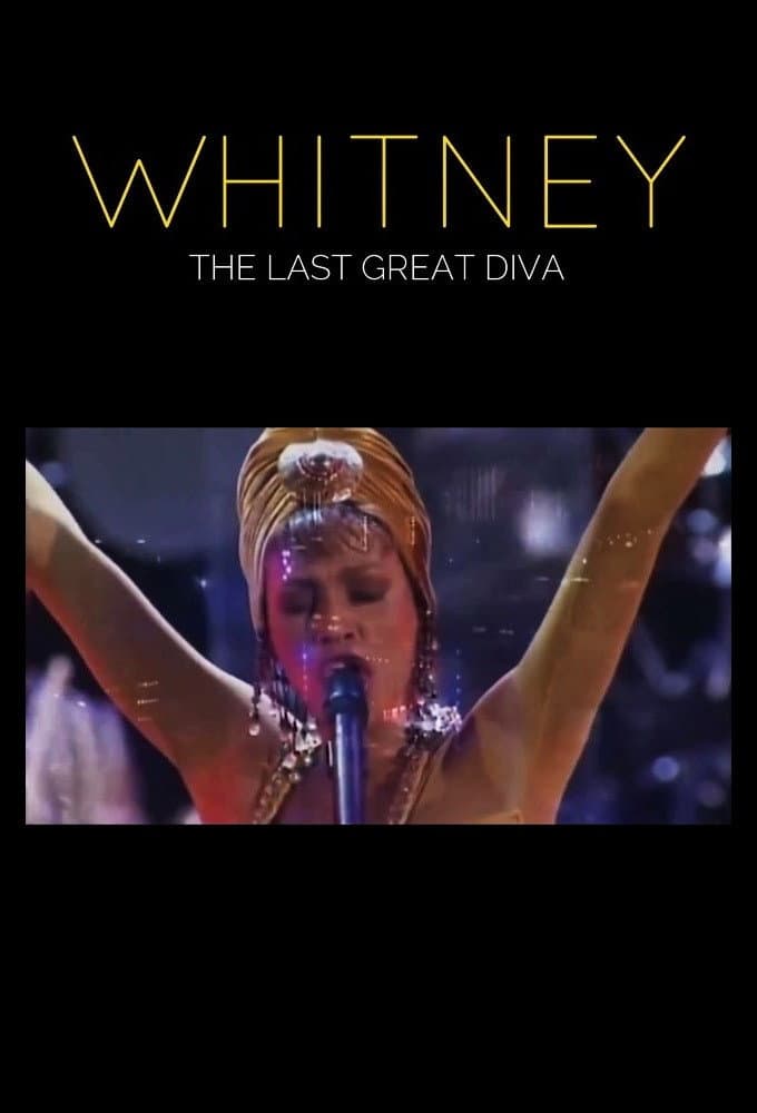 Poster di Whitney: The Last Great Diva