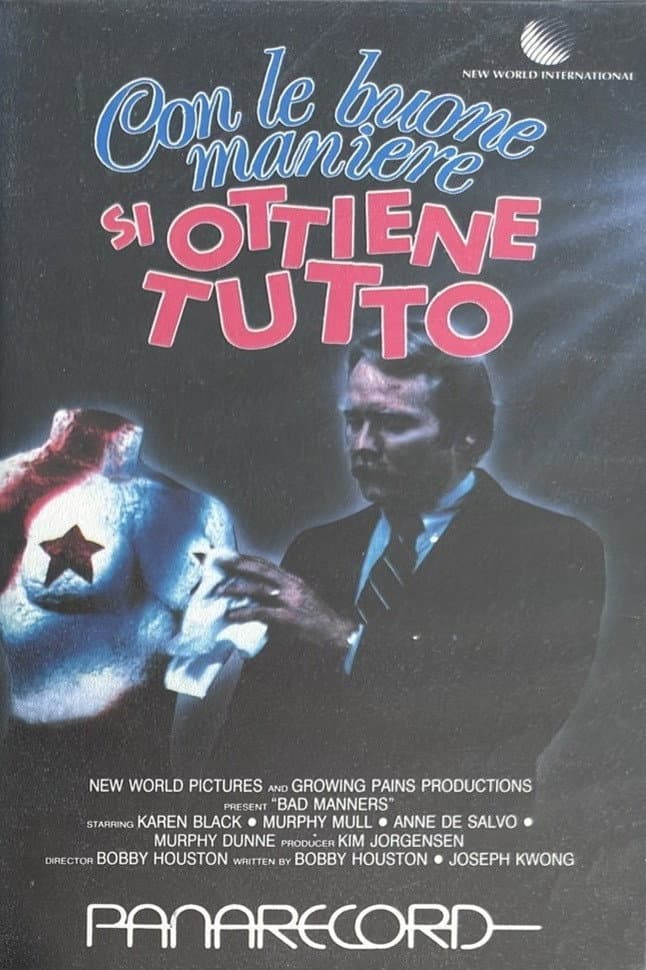 Poster di Con le buone maniere si ottiene tutto