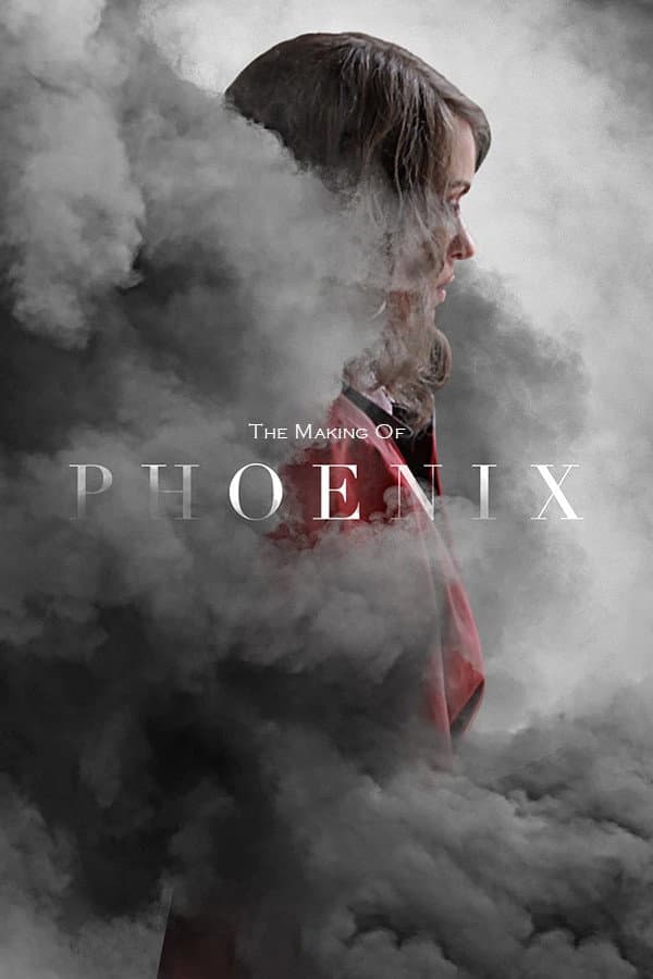 Poster di The Making of 'Phoenix'