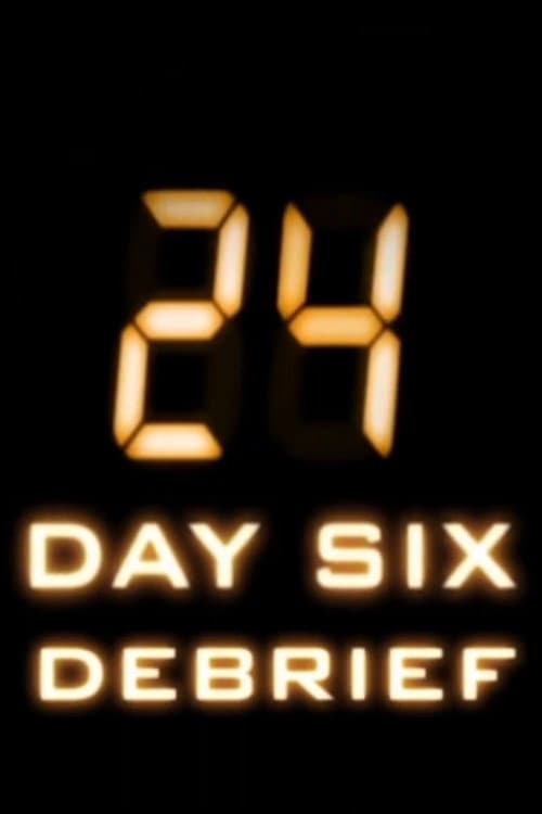 Poster di 24: Day six Debrief