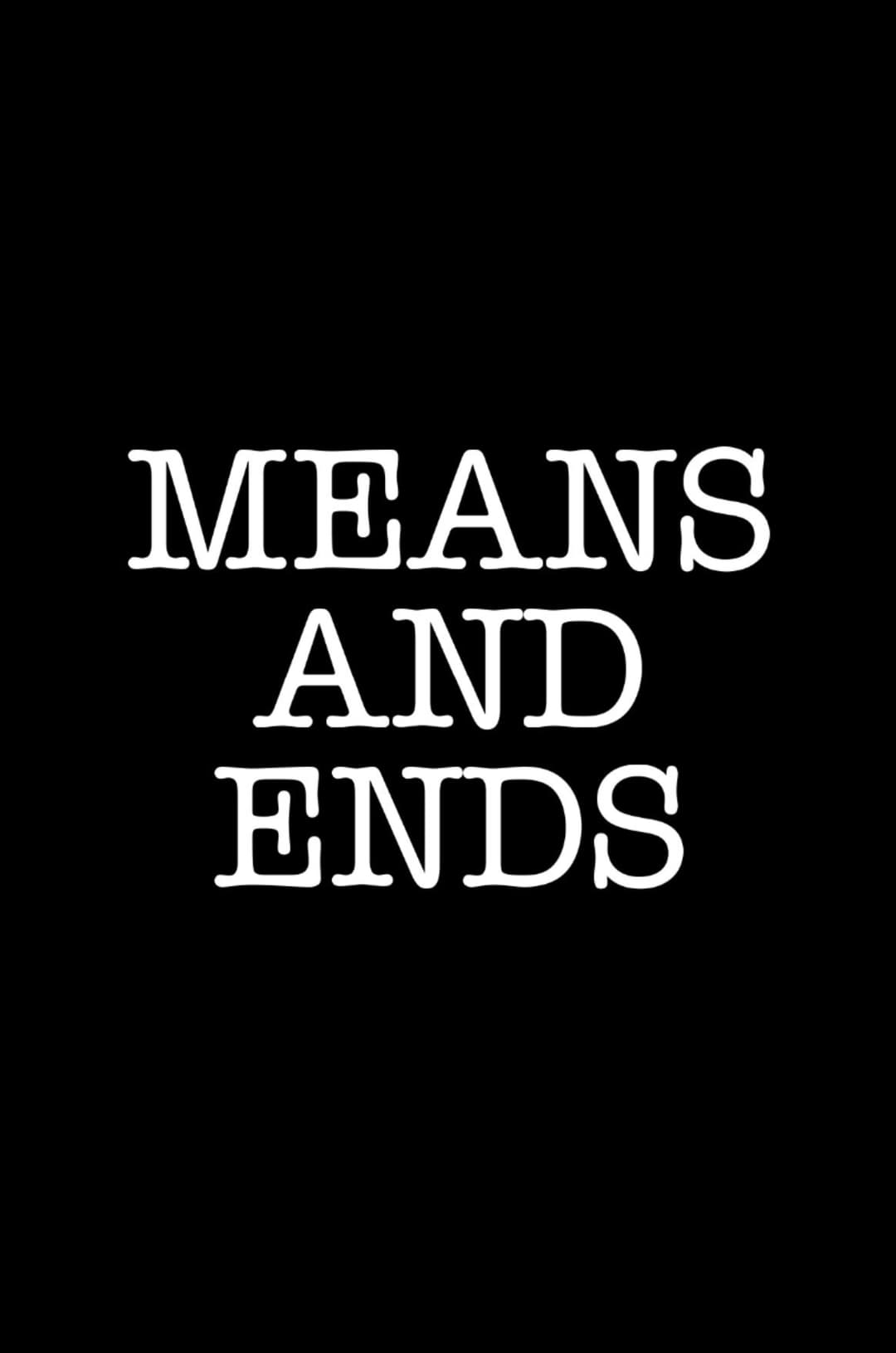 Poster di Means and Ends