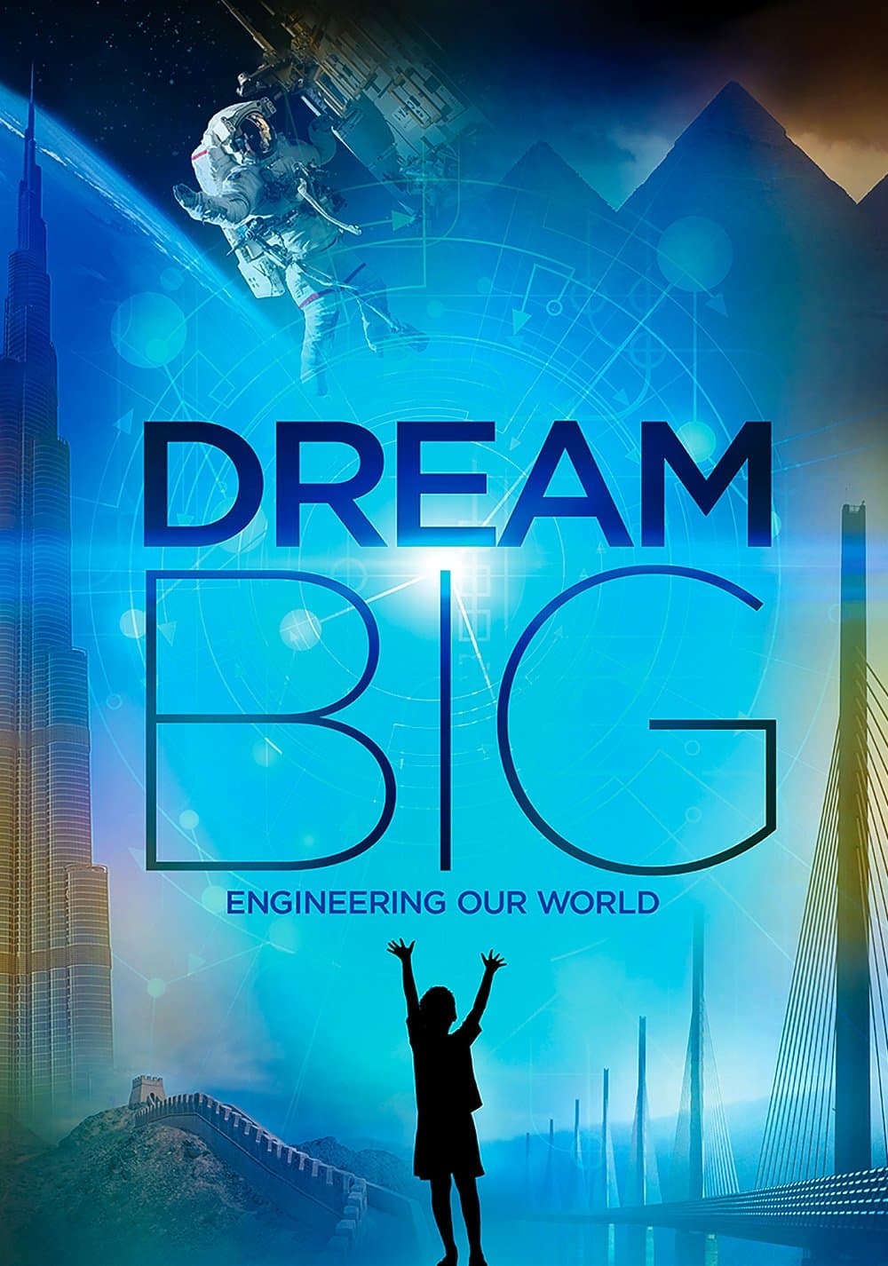 Poster di Dream Big: progettare il nostro mondo