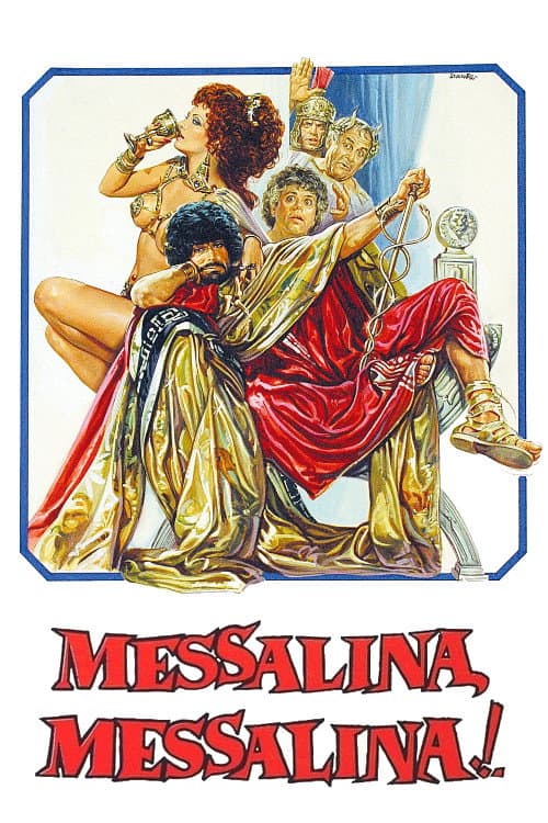 Poster di Messalina, Messalina!