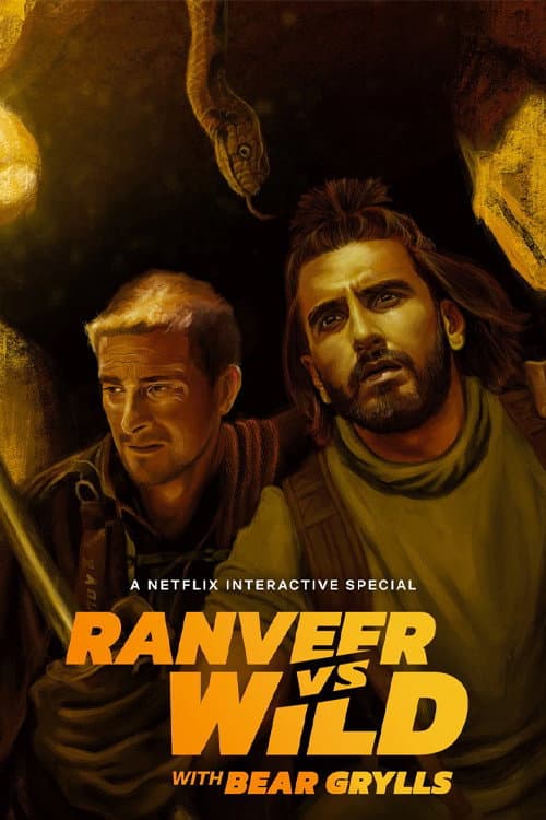 Poster di Ranveer vs Wild con Bear Grylls