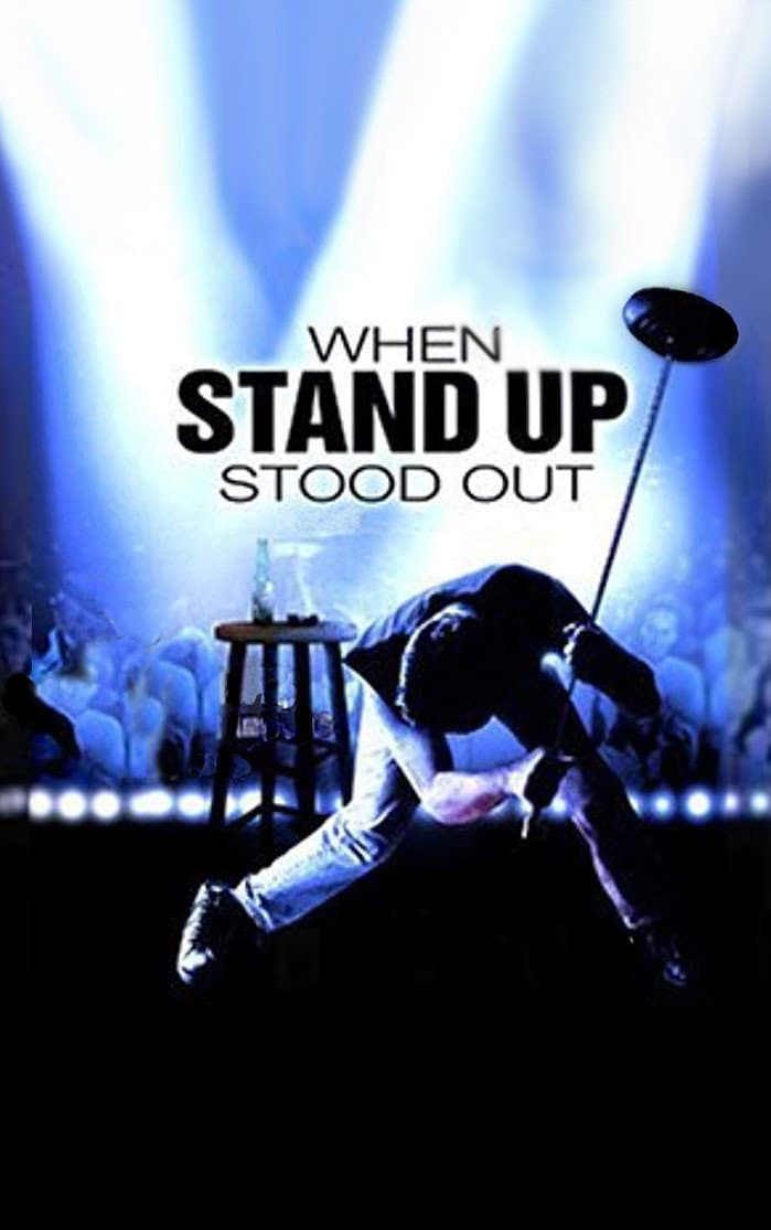 Poster di When Stand Up Stood Out