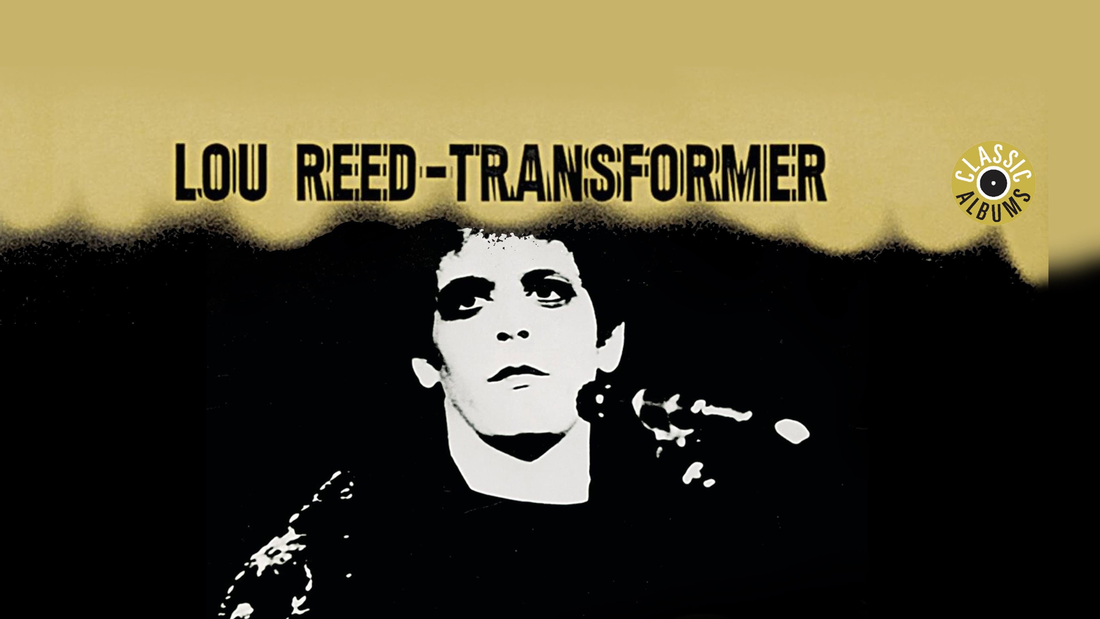 Classic Albums: Lou Reed - Transformer - immagine