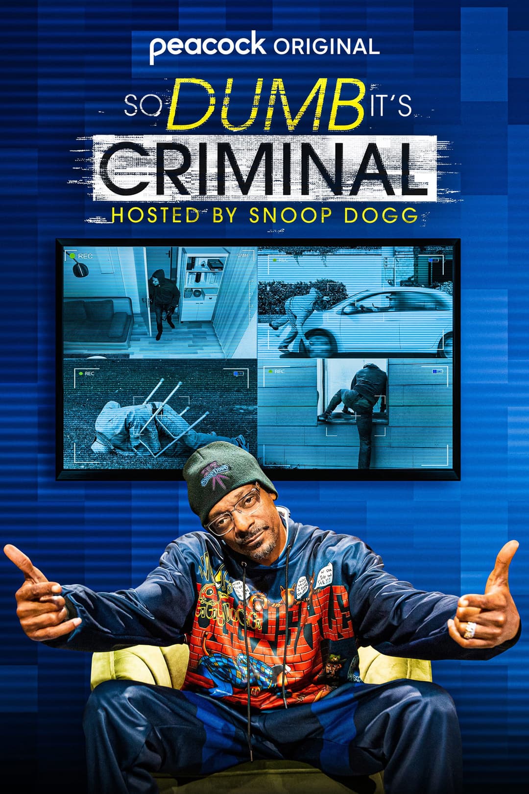 Poster di So Dumb It's Criminal Hosted by Snoop Dogg