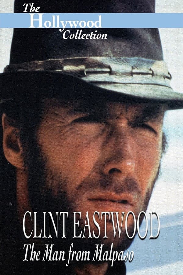 Poster di Clint Eastwood: The Man from Malpaso