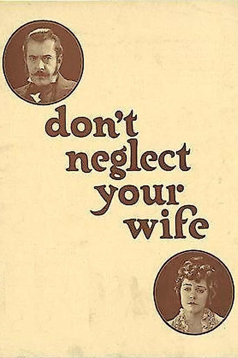 Poster di Don't Neglect Your Wife