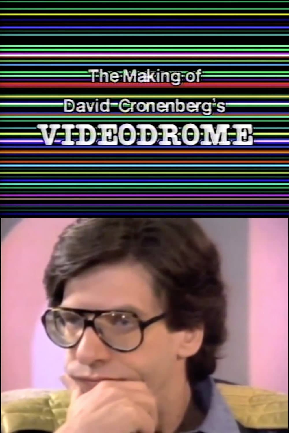 Poster di The Making of David Cronenberg's Videodrome