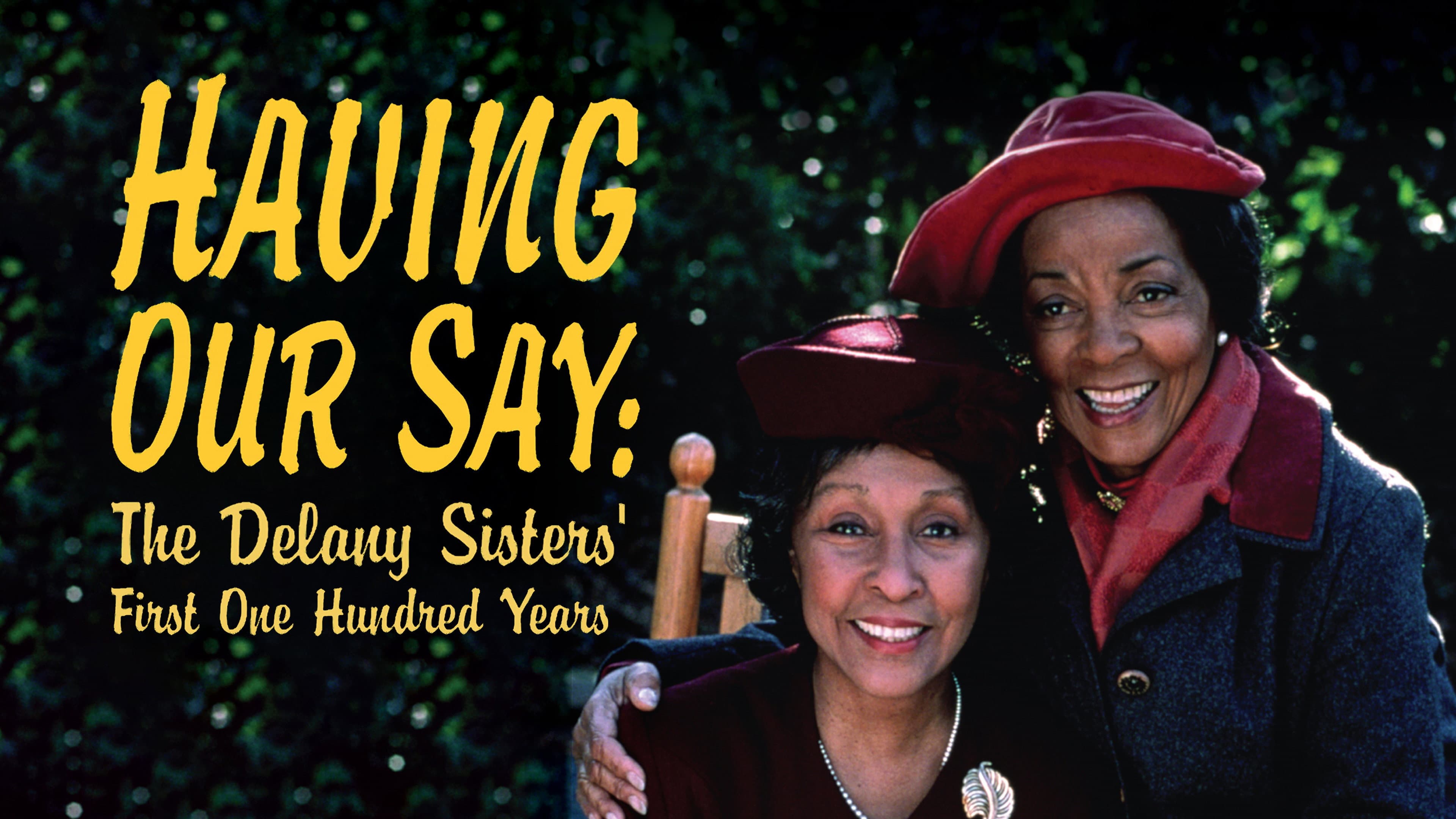 Having Our Say: The Delany Sisters' First 100 Years - immagine