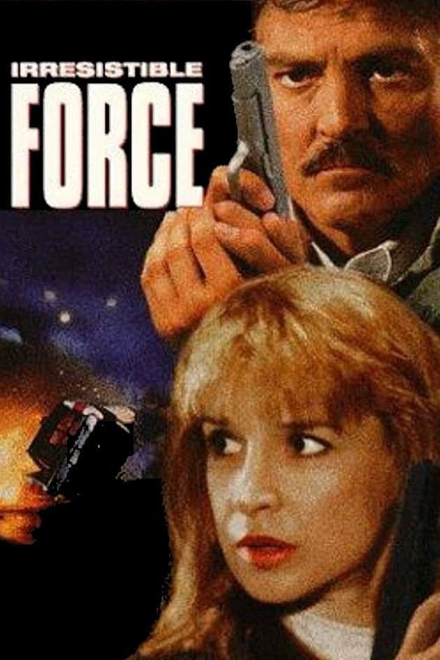 Poster di Irresistible Force