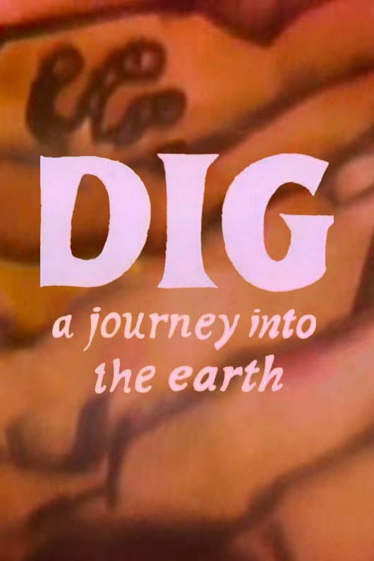 Poster di Dig: A Journey Into Earth
