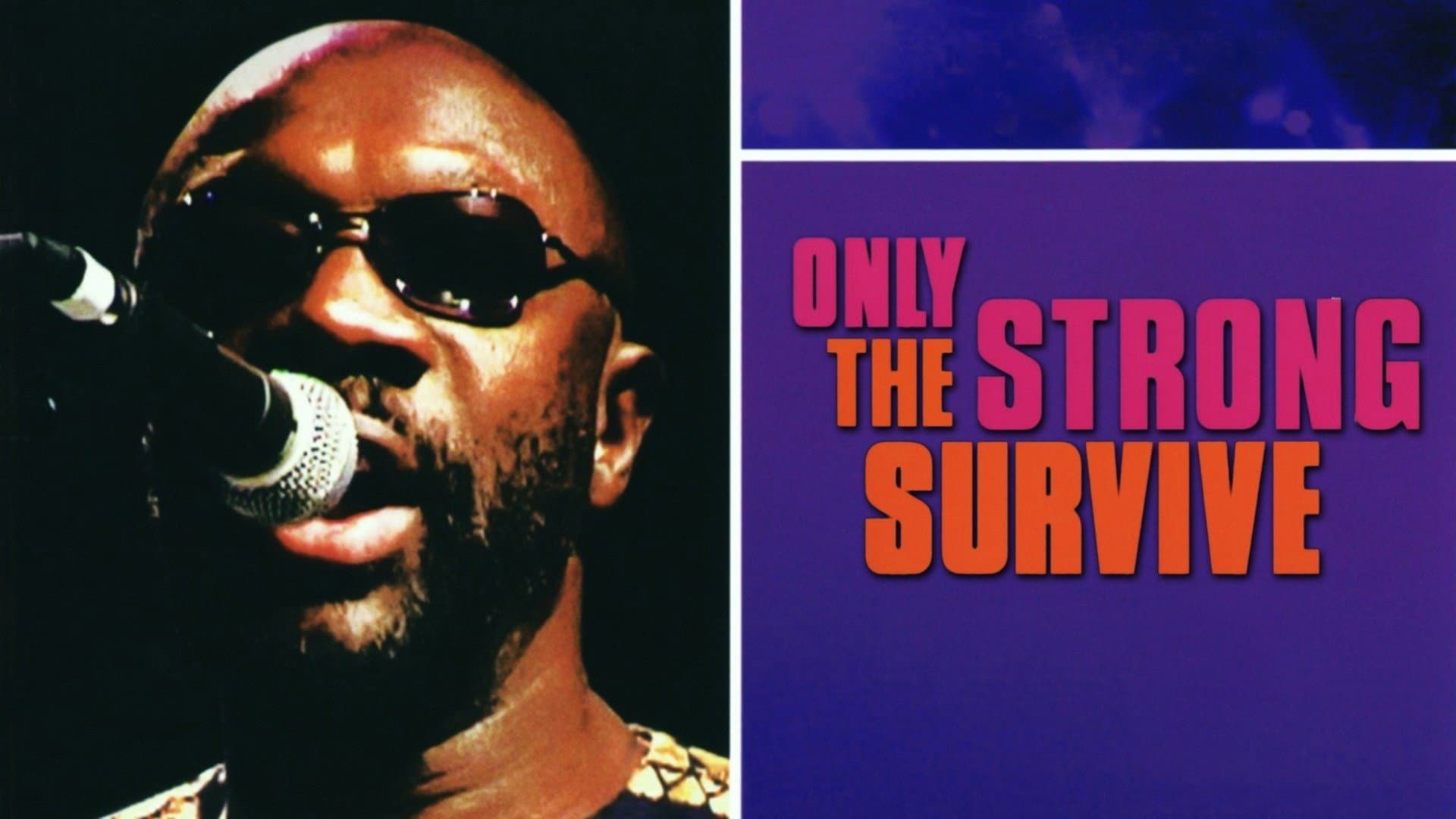 Only the Strong Survive - immagine