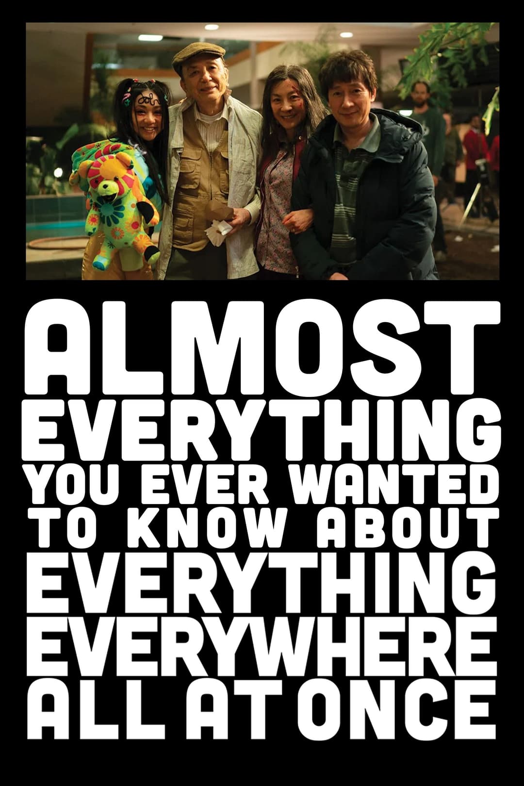 Poster di Almost Everything You Ever Wanted to Know About Everything Everywhere All at Once
