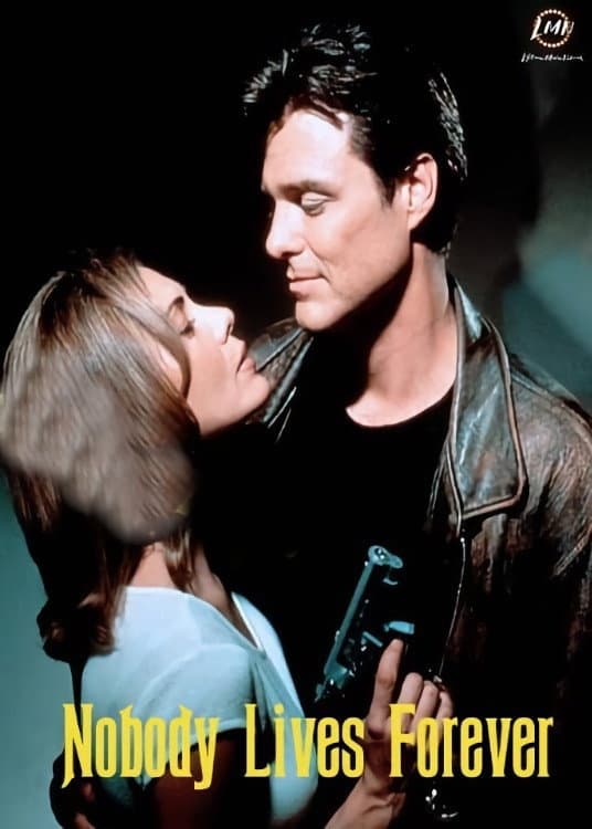 Poster di Nobody Lives Forever