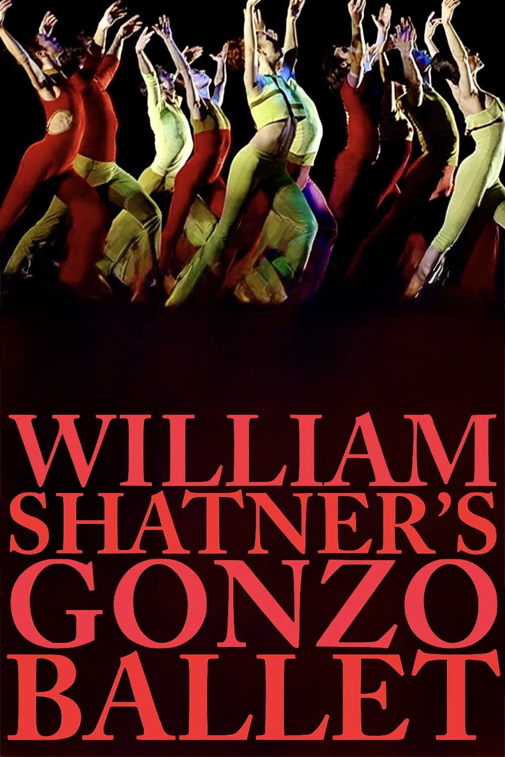 Poster di William Shatner's Gonzo Ballet