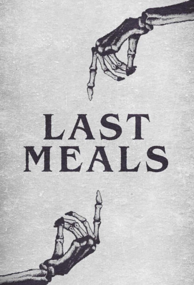 Poster di Last Meals