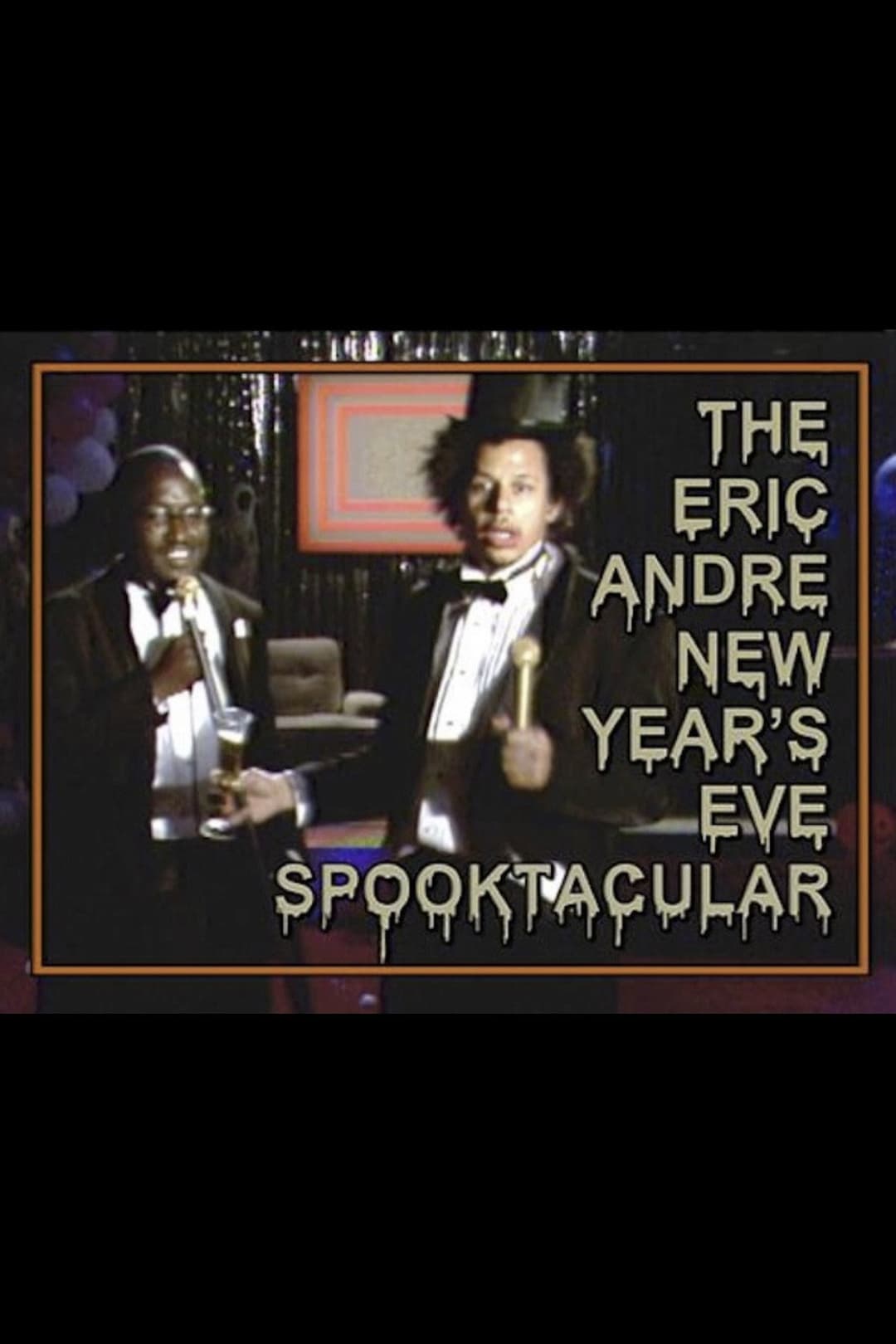 Poster di The Eric Andre New Year's Eve Spooktacular
