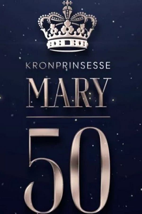 Poster di Mary 50 år - vi fejrer Danmarks kronprinsesse
