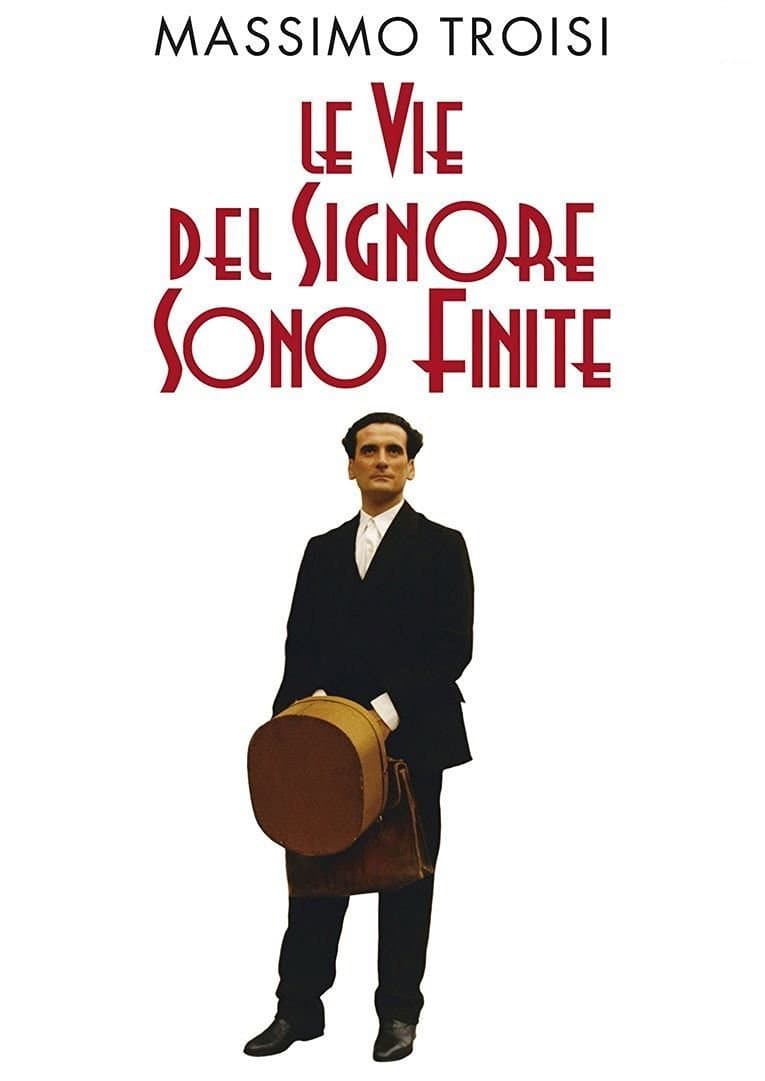 Poster di Le vie del Signore sono finite