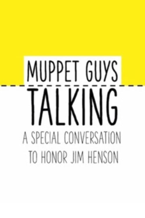Poster di Muppet Guys Talking: A Special Conversation to Honor Jim Henson