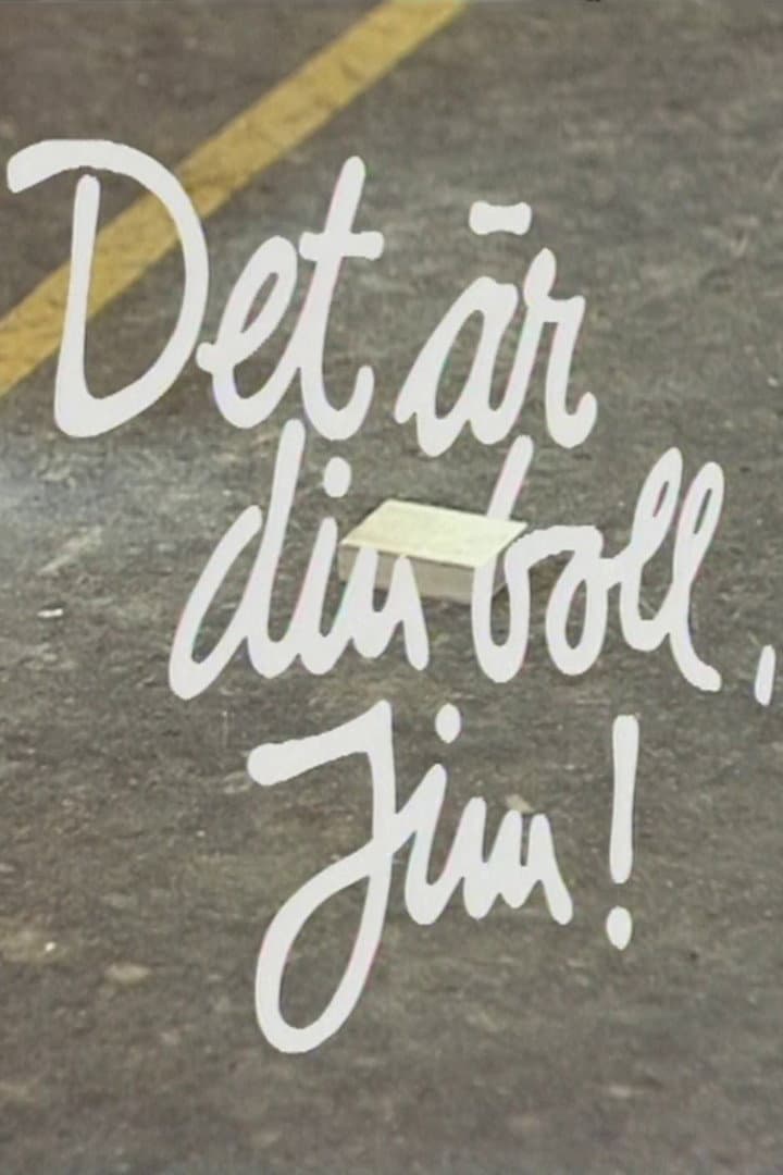 Poster di Det är din boll, Jim