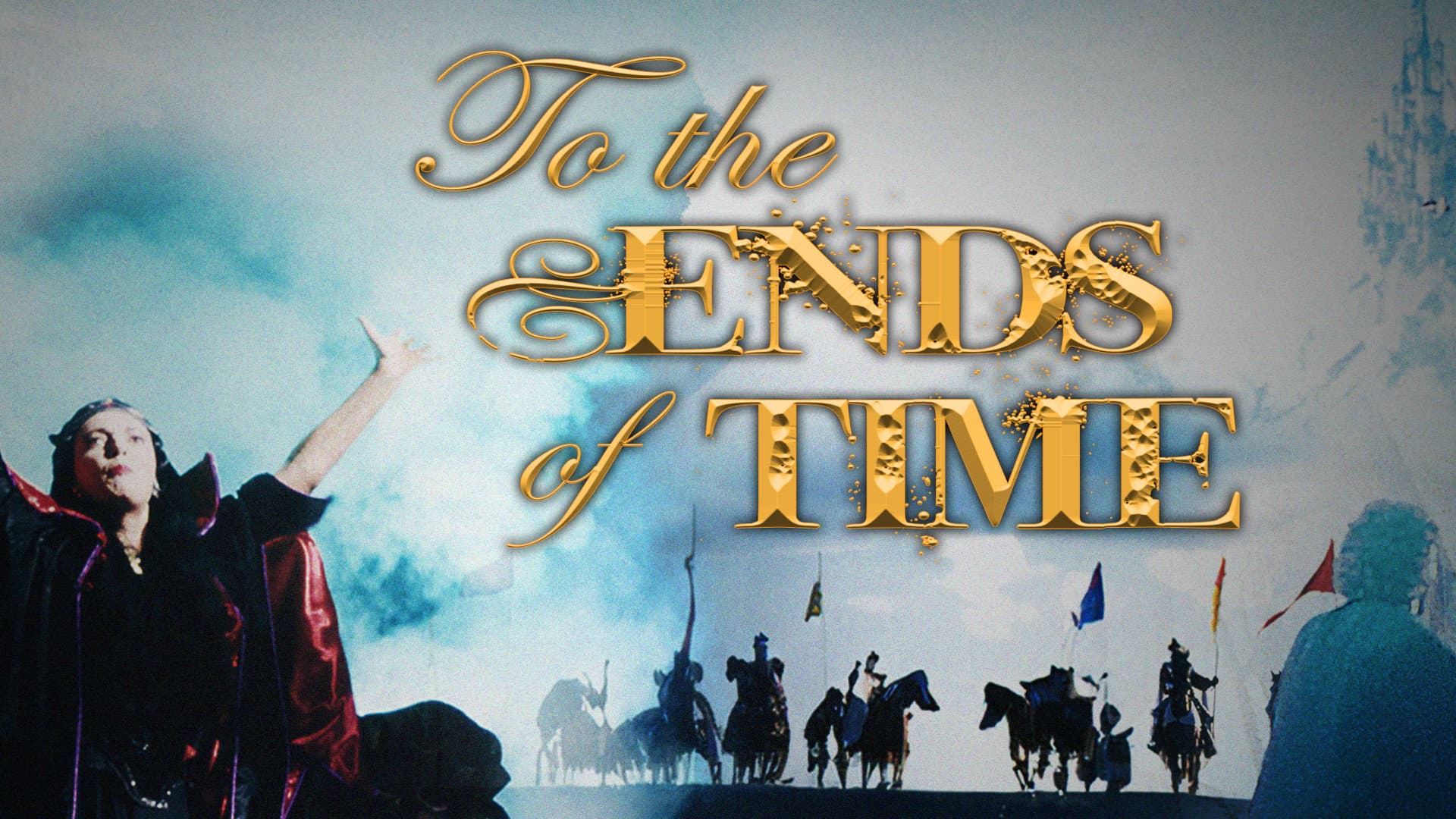 To the Ends of Time - immagine