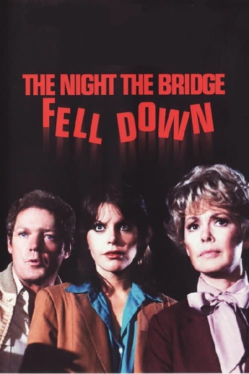 Poster di The Night the Bridge Fell Down